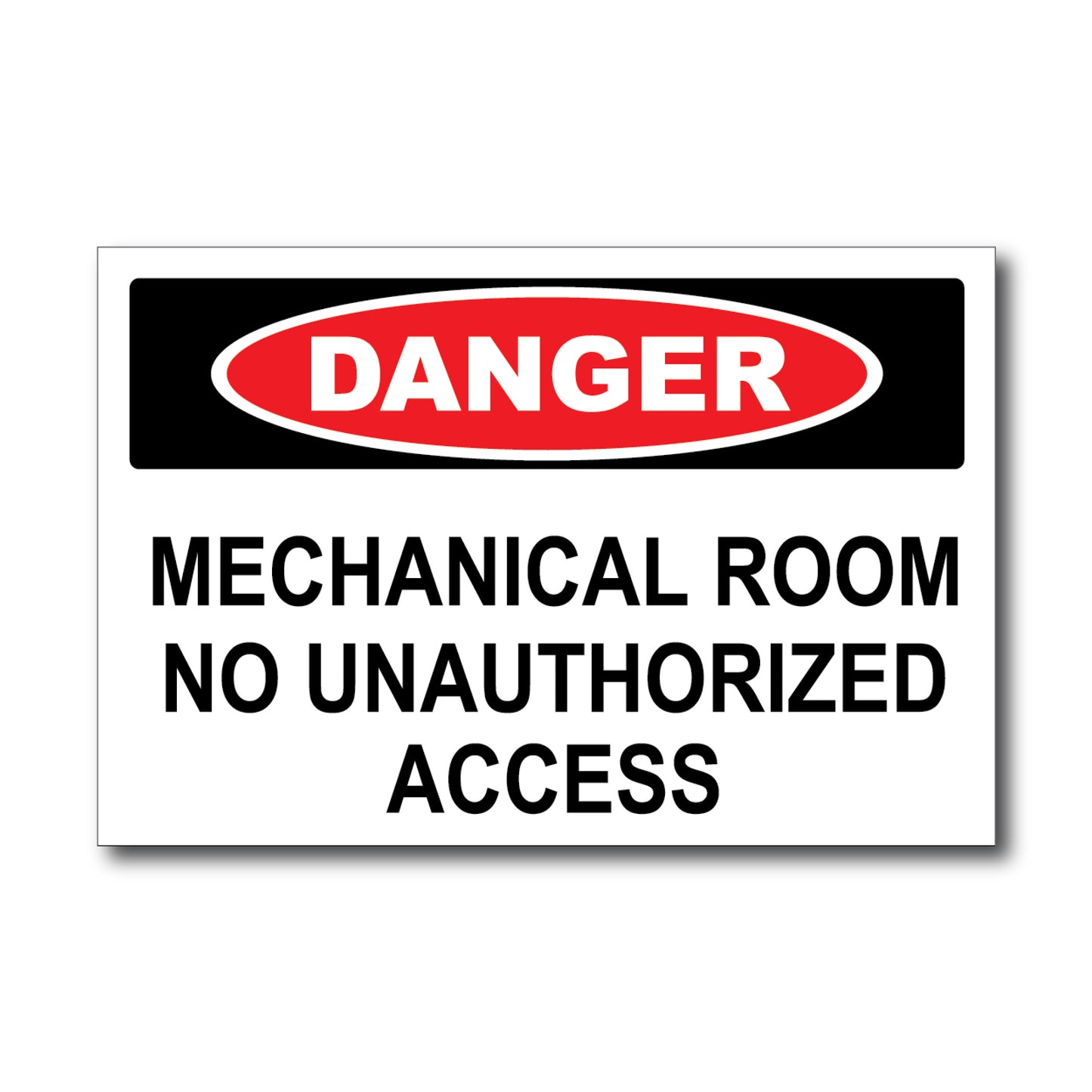 Danger Mechanical Room - Sign