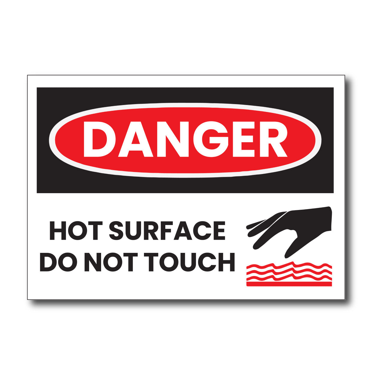 Danger Hot Surface do not touch - Sign