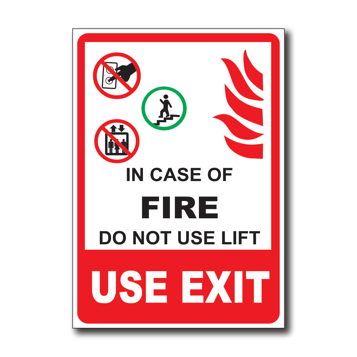 In case of Fire - Sign