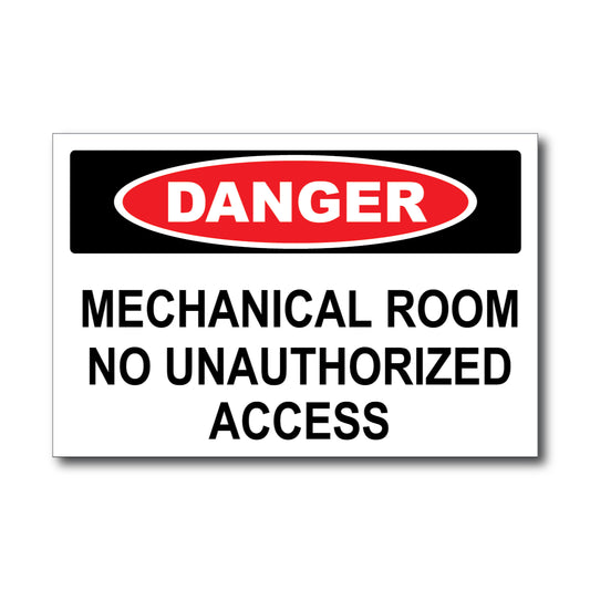 Danger Mechanical Room - Sign