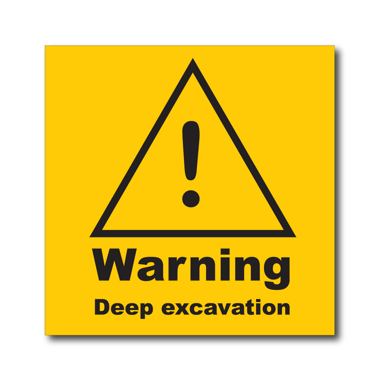 Warning Deep Excavation - Sign