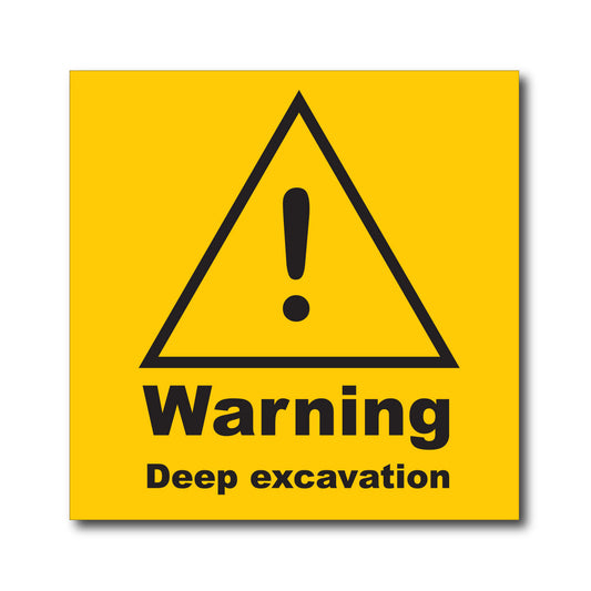 Warning Deep Excavation - Sign