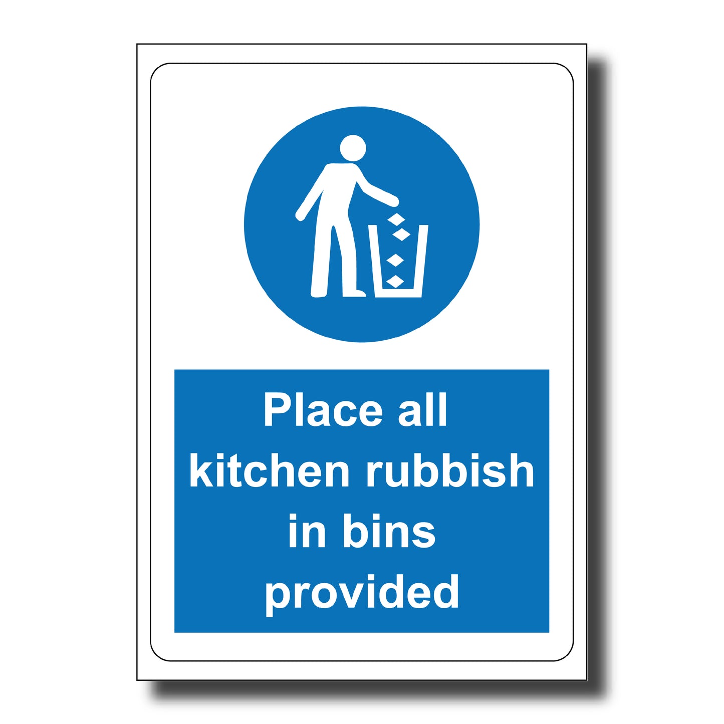 Place all rubbish to bin